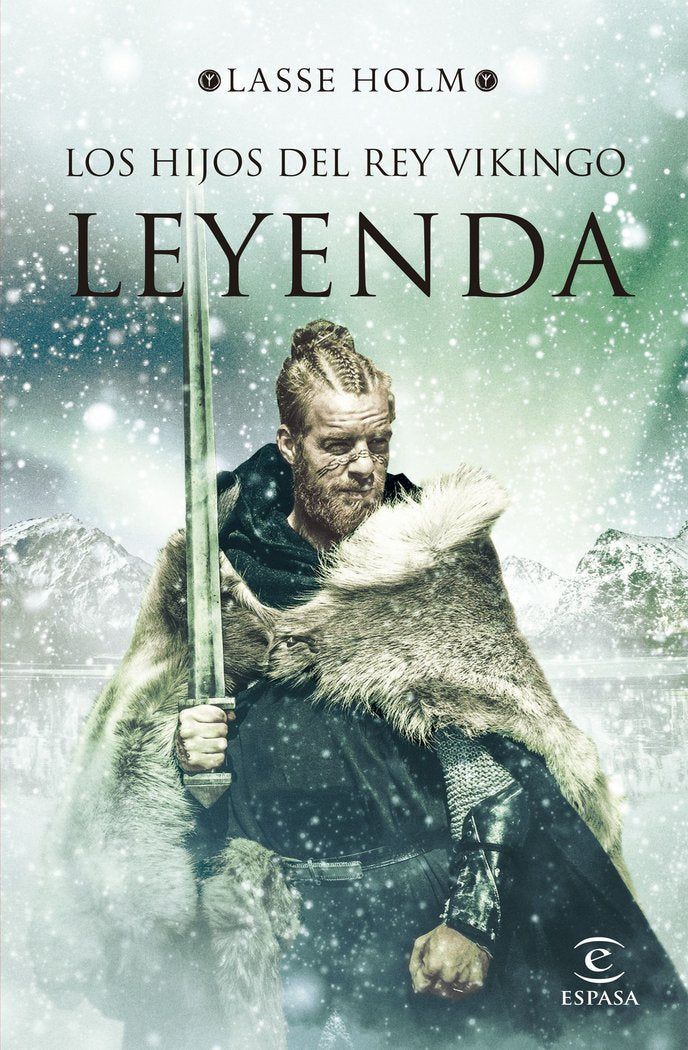 Leyenda (Serie Los hijos del rey vikingo 3), de Holm, Lasse | portada del libro