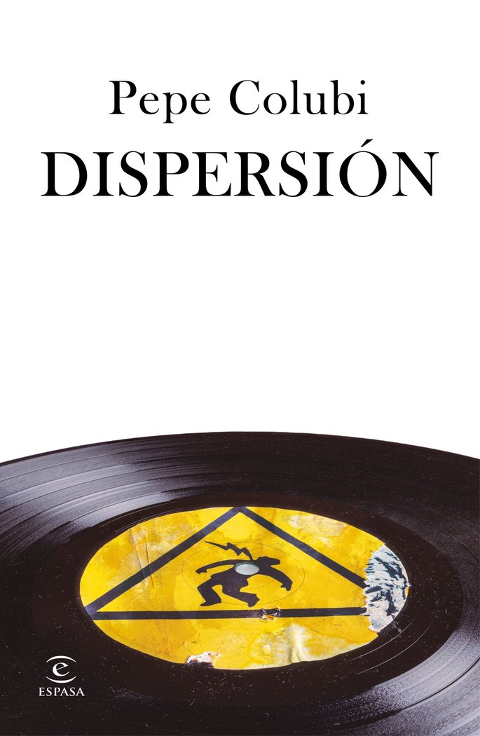 Dispersión, de Colubi, Pepe | portada del libro