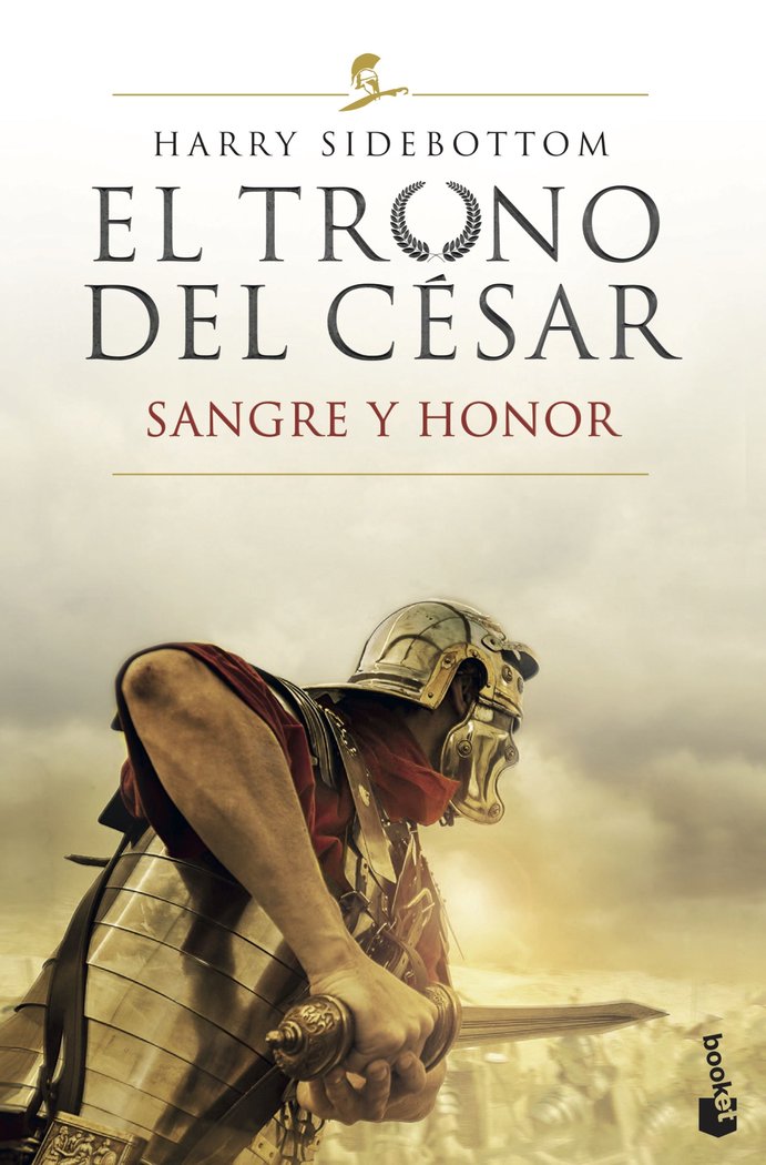 EL TRONO DEL CESAR 2. SANGRE Y HONOR, de HARRY SIDEBOTTOM | portada del libro