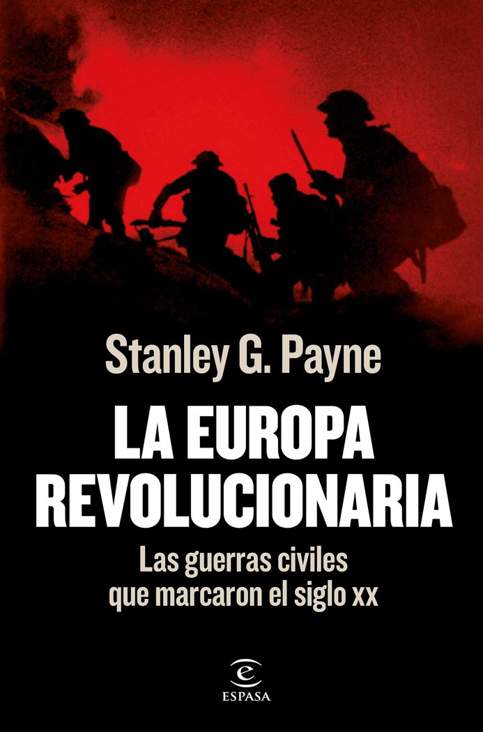 LA EUROPA REVOLUCIONARIA, de STANLEY G. PAYNE | portada del libro
