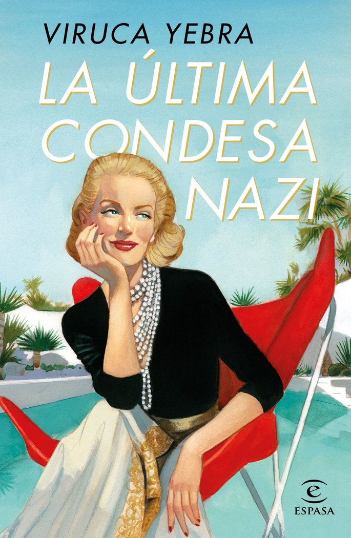 LA ULTIMA CONDESA NAZI, de VIRUCA YEBRA | portada del libro
