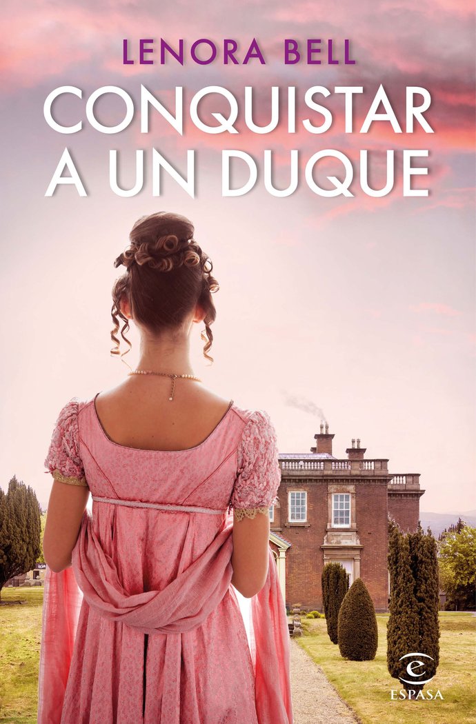 CONQUISTAR A UN DUQUE, de LENORA BELL | portada del libro