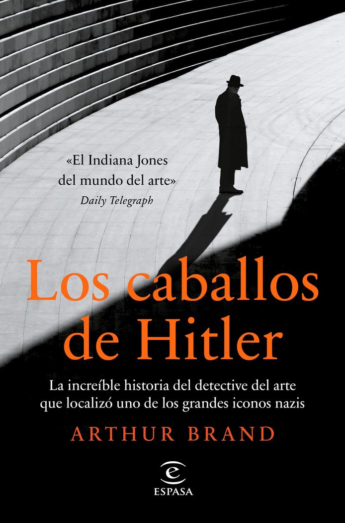 LOS CABALLOS DE HITLER, de BRAND, ARTHUR | portada del libro