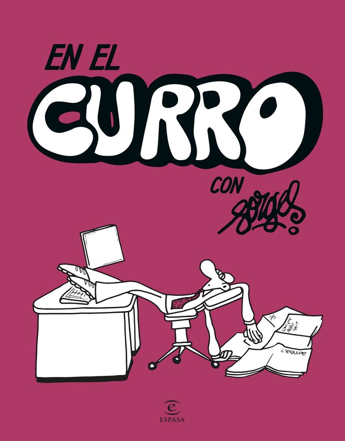 CURRANTES, CURRELAS Y CURRITOS, de FORGES | portada del libro