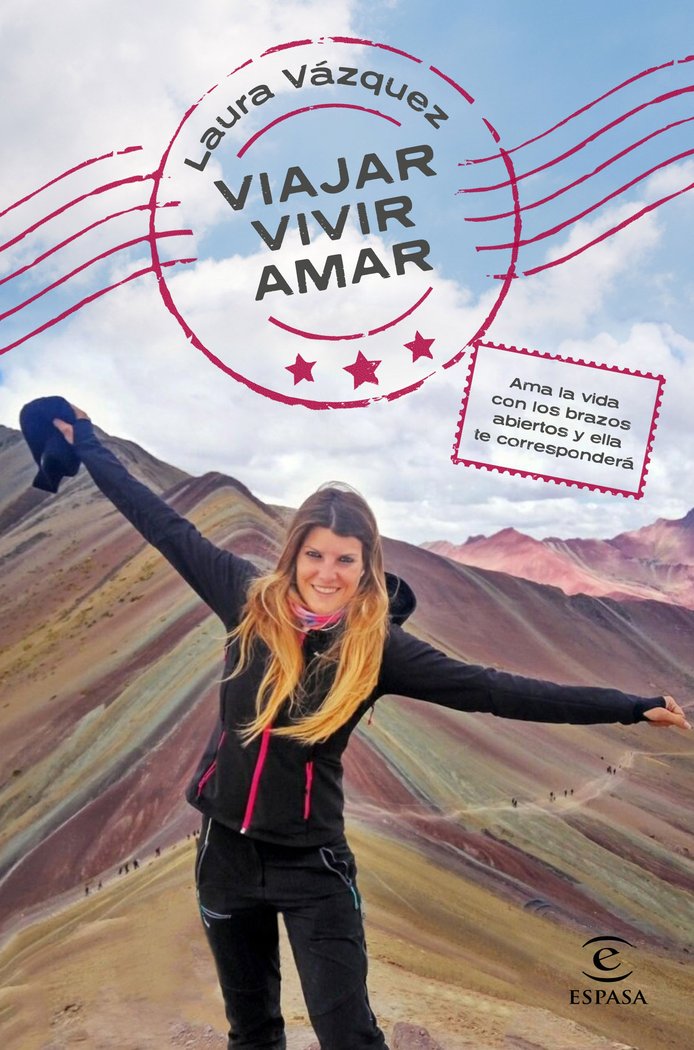 VIAJAR, VIVIR, AMAR, de LAURA VAZQUEZ | portada del libro