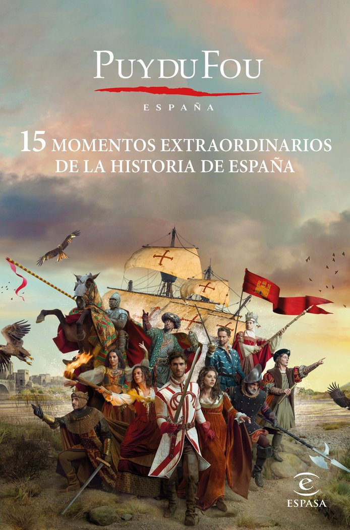 20 MOMENTOS EXTRAORDINARIOS DE LA HISTORIA DE ESPA, de PUY DU FOU | portada del libro