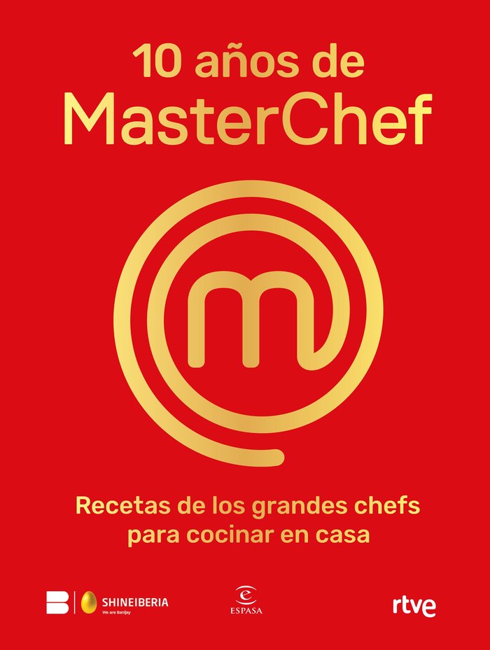 10 AÑOS DE MASTERCHEF, de SHINE | portada del libro