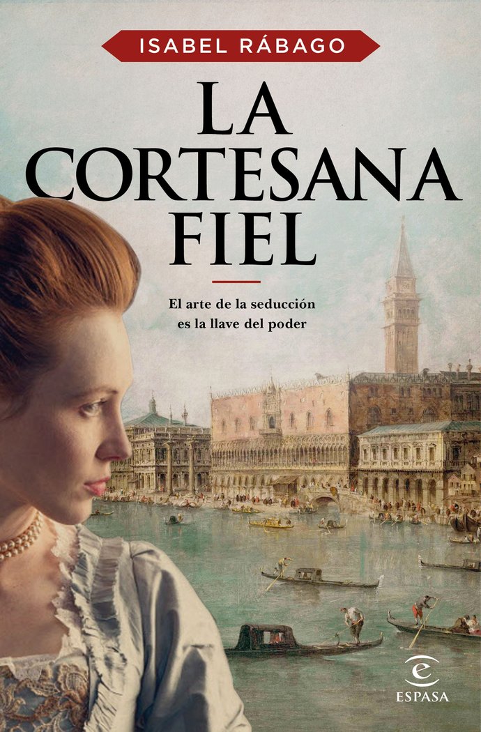 LA CORTESANA FIEL, de RABAGO, ISABEL | portada del libro