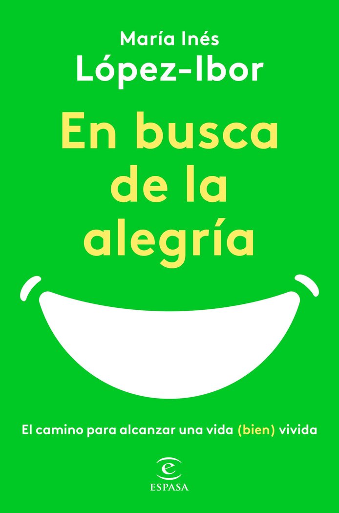 EN BUSCA DE LA ALEGRIA, de MARIA INES LOPEZ-IBOR | portada del libro
