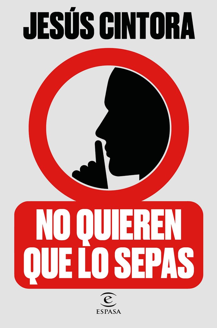 NO QUIEREN QUE LO SEPAS, de CINTORA, JESUS | portada del libro