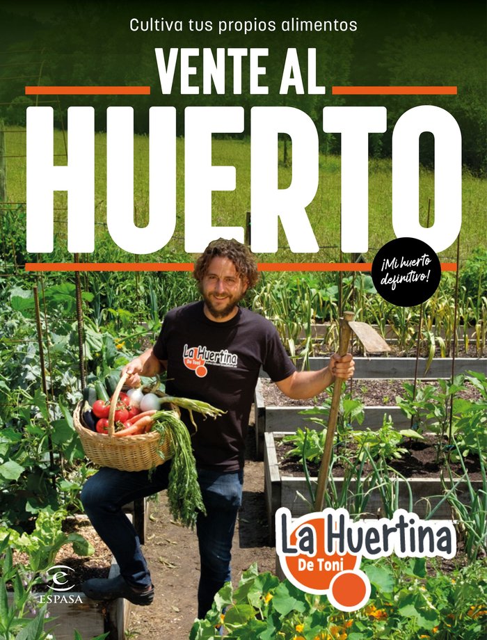 VENTE AL HUERTO, de LA HUERTINA DE TONI | portada del libro