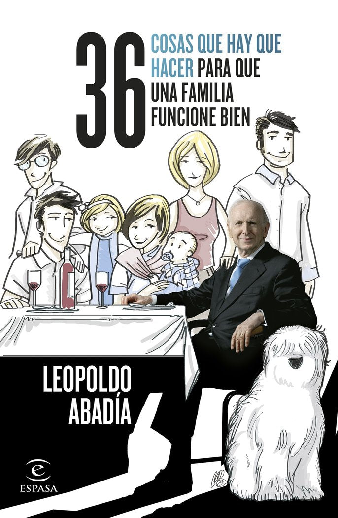 36 COSAS QUE HAY QUE HACER PARA QUE UNA FAMILIA FUNCIONE BIEN, de ABADIA, LEOPOLDO | portada del libro