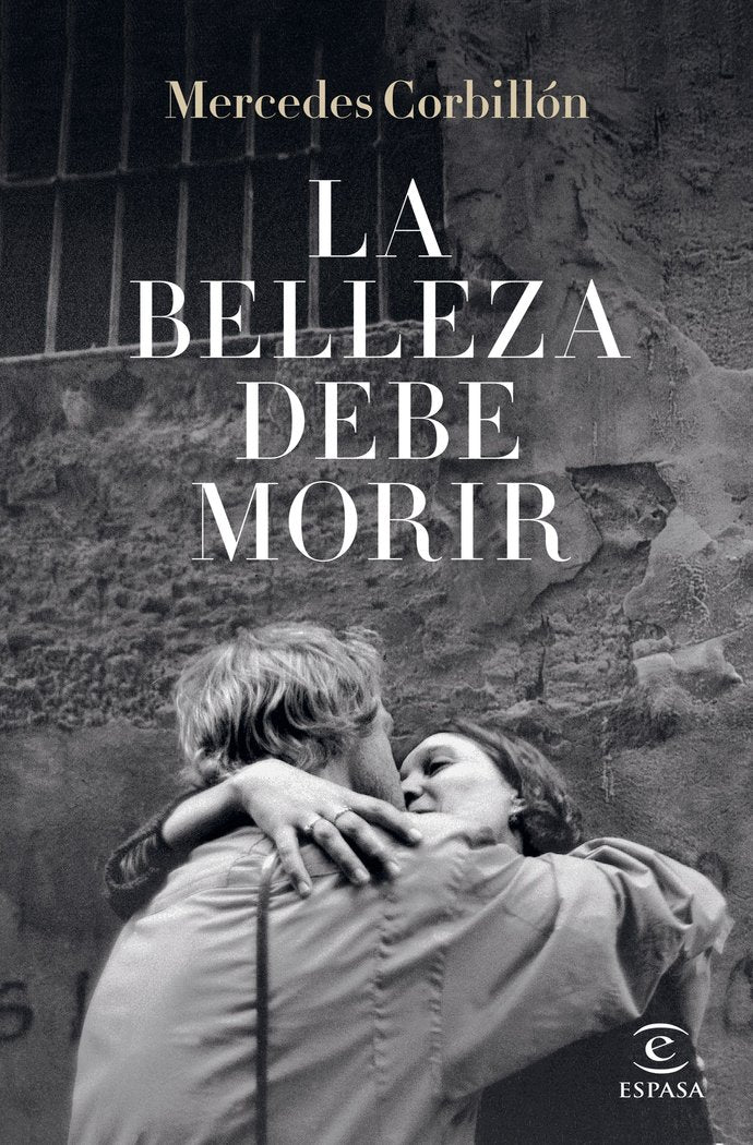 LA BELLEZA DEBE MORIR, de MERCEDES CORBILLON | portada del libro