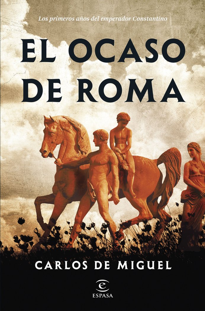 EL OCASO DE ROMA, de CARLOS DE MIGUEL | portada del libro