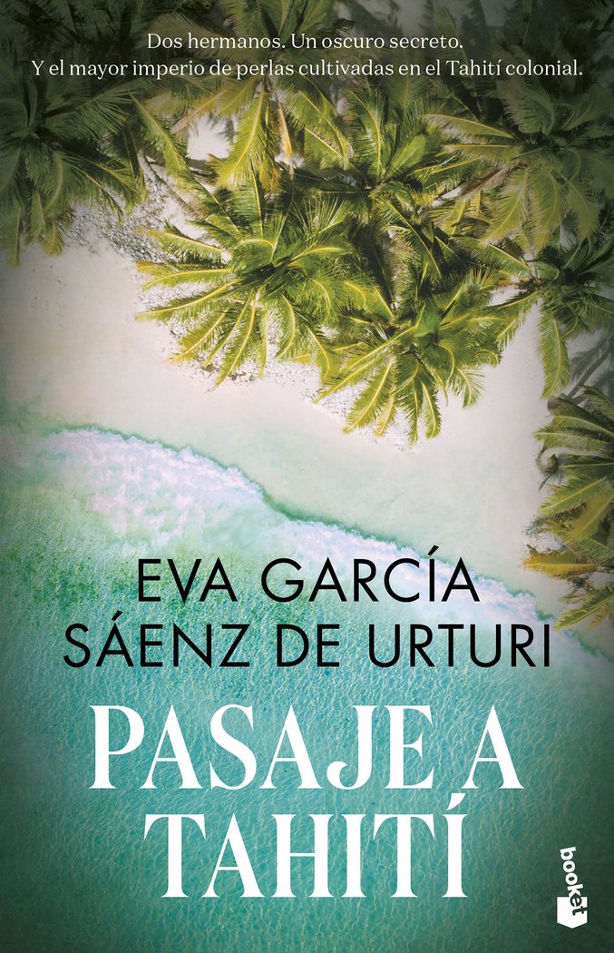 PASAJE A TAHITI, de EVA GARCIA SAENZ DE URTURI | portada del libro
