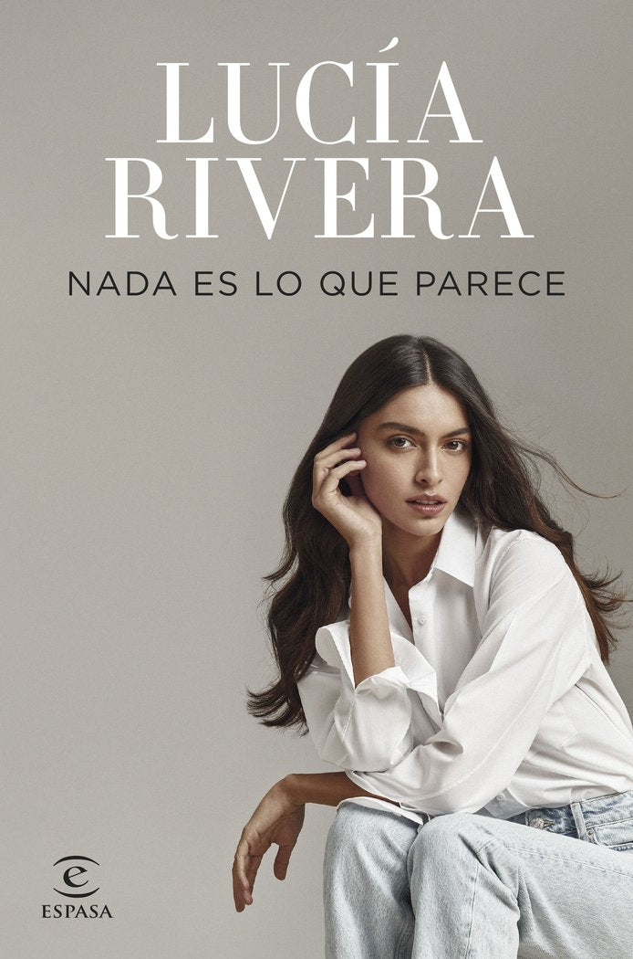 NADA ES LO QUE PARECE, de RIVERA, LUCIA | portada del libro