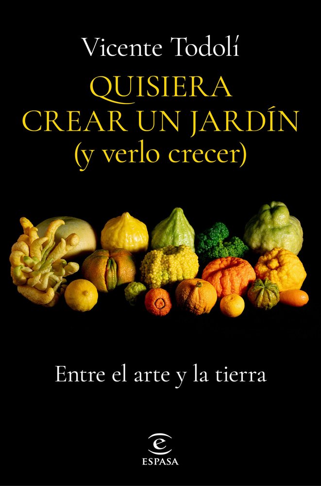 Quisiera crear un jardín (y verlo crecer), de TODOLI | portada del libro