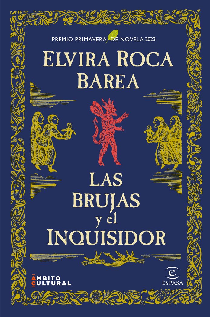 Las brujas y el inquisidor: Premio Primavera de Novela 2023, de ELVIRA ROCA BAREA | portada del libro