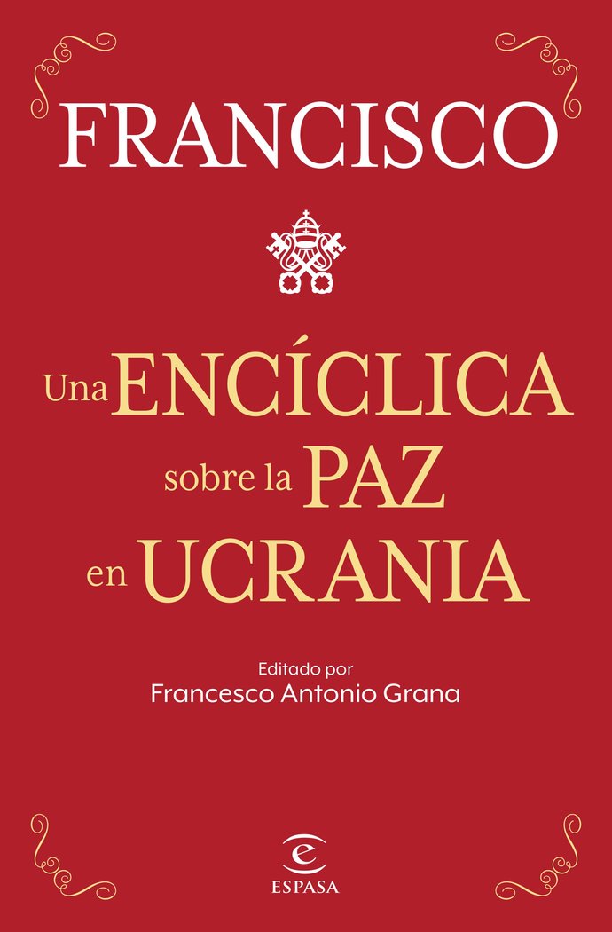ENCICLICA SOBRE LA PAZ EN UCRANIA, UNA, de FRANCISCO, PAPA | portada del libro