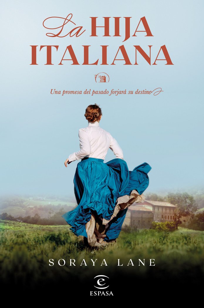 LA HIJA ITALIANA (SERIE LAS HIJAS PERDIDAS 1), de SORAYA LANE | portada del libro