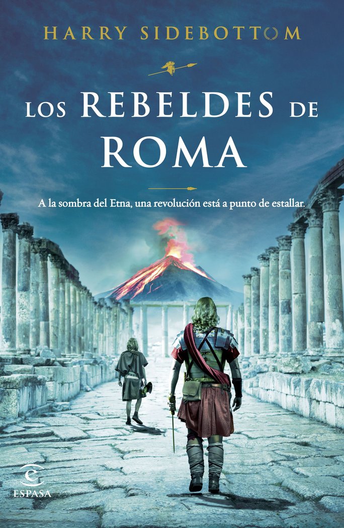 LOS REBELDES DE ROMA, de HARRY SIDEBOTTOM | portada del libro