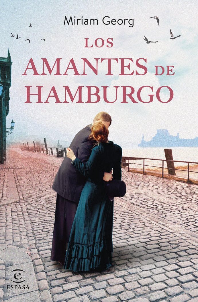 LOS AMANTES DE HAMBURGO, de MIRIAM GEORG | portada del libro
