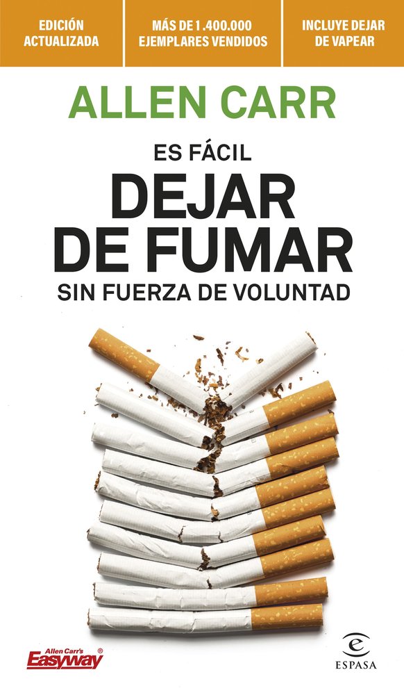 ES FACIL DEJAR DE FUMAR SIN FUERZA DE VOLUNTAD, de ALLEN CARR | portada del libro