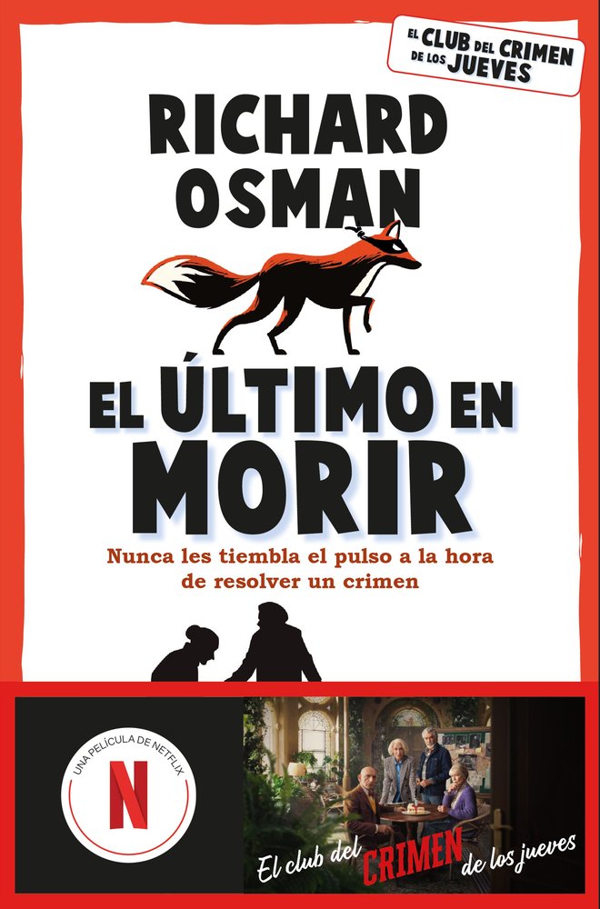 EL ULTIMO EN MORIR, de RICHARD OSMAN | portada del libro