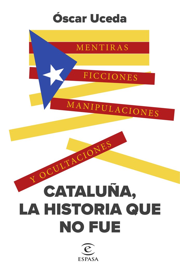 Cataluña, la historia que no fue, de OSCAR UCEDA MARQUEZ | portada del libro