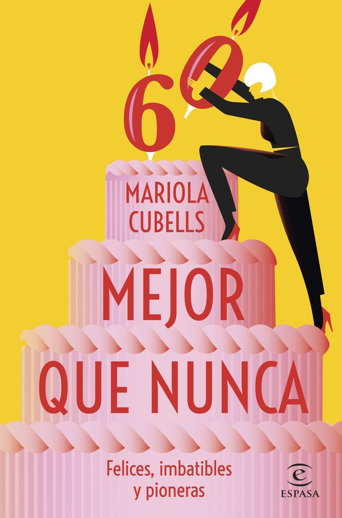 MEJOR QUE NUNCA, de MARIOLA CUBELLS PAVIA | portada del libro