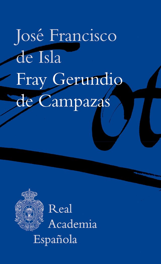 FRAY GERUNDIO DE CAMPAZAS, de JOSE FRANCISCO DE ISLA | portada del libro