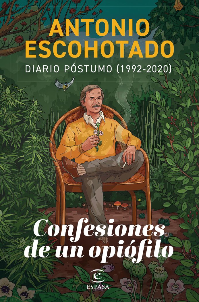CONFESIONES DE UN OPIOFILO, de ESCOHOTADO, ANTONIO | portada del libro