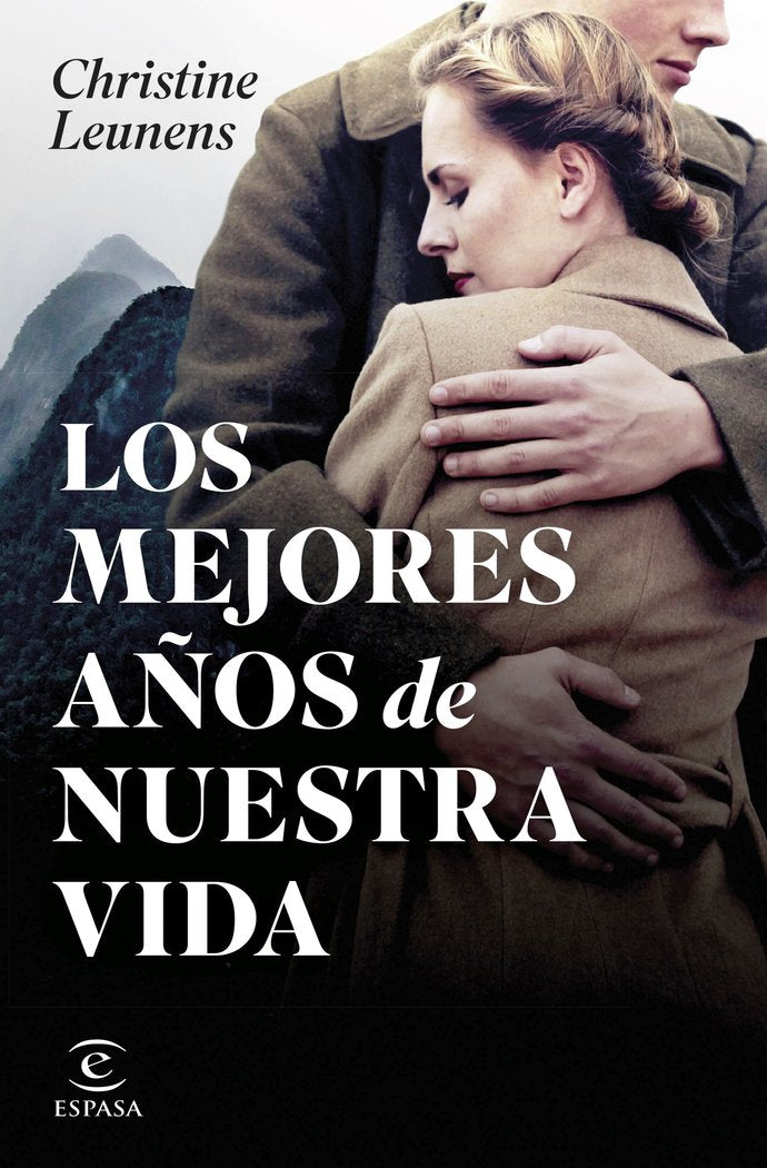 LOS MEJORES AÑOS DE NUESTRA VIDA, de CHRISTINE LEUNENS | portada del libro