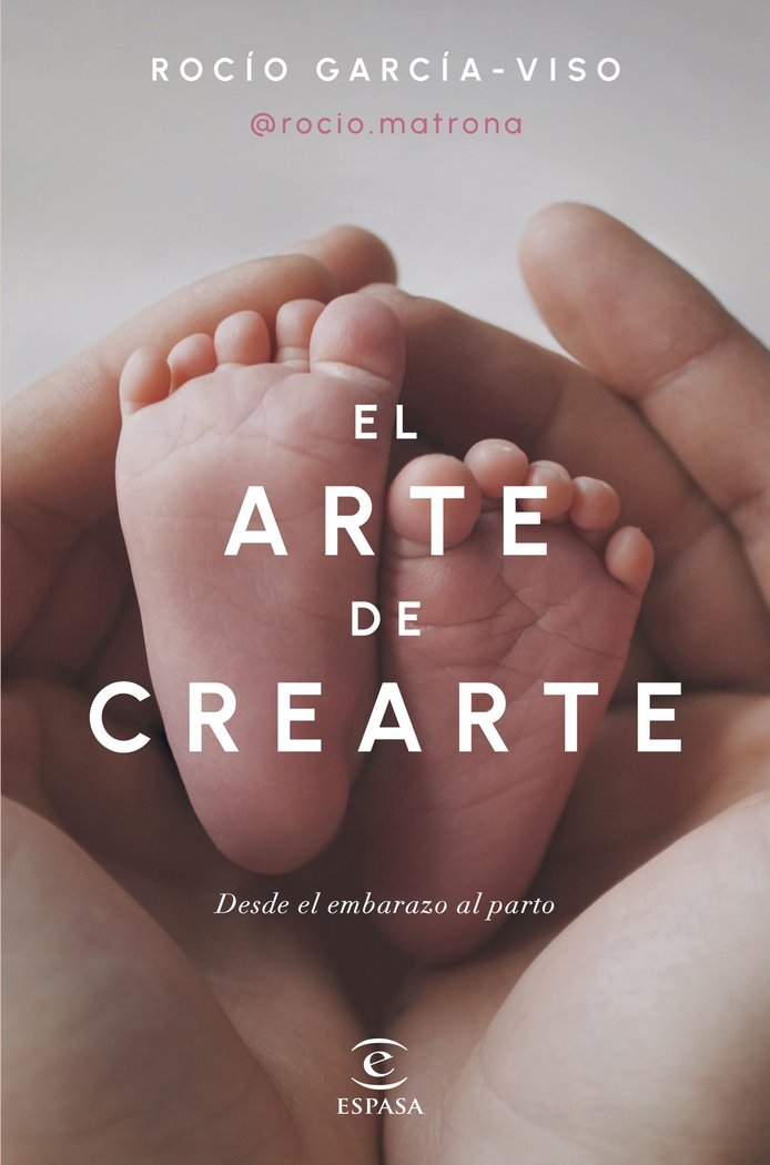 ARTE DE CREARTE EL, de ROCIO GARCIA-VISO @ROCIO.MATRONA | portada del libro