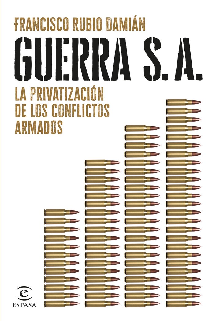 GUERRA S. A., de FRANCISCO RUBIO DAMIAN | portada del libro