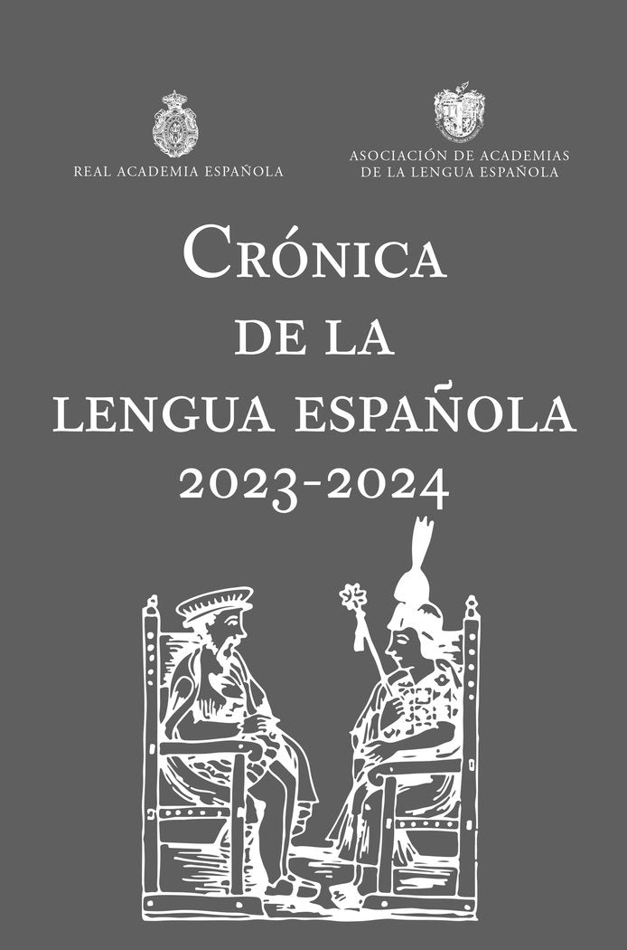 CRONICA DE LA LENGUA ESPAÑOLA 2023 2024, de REAL ACADEMIA ESPAÑOLA | portada del libro
