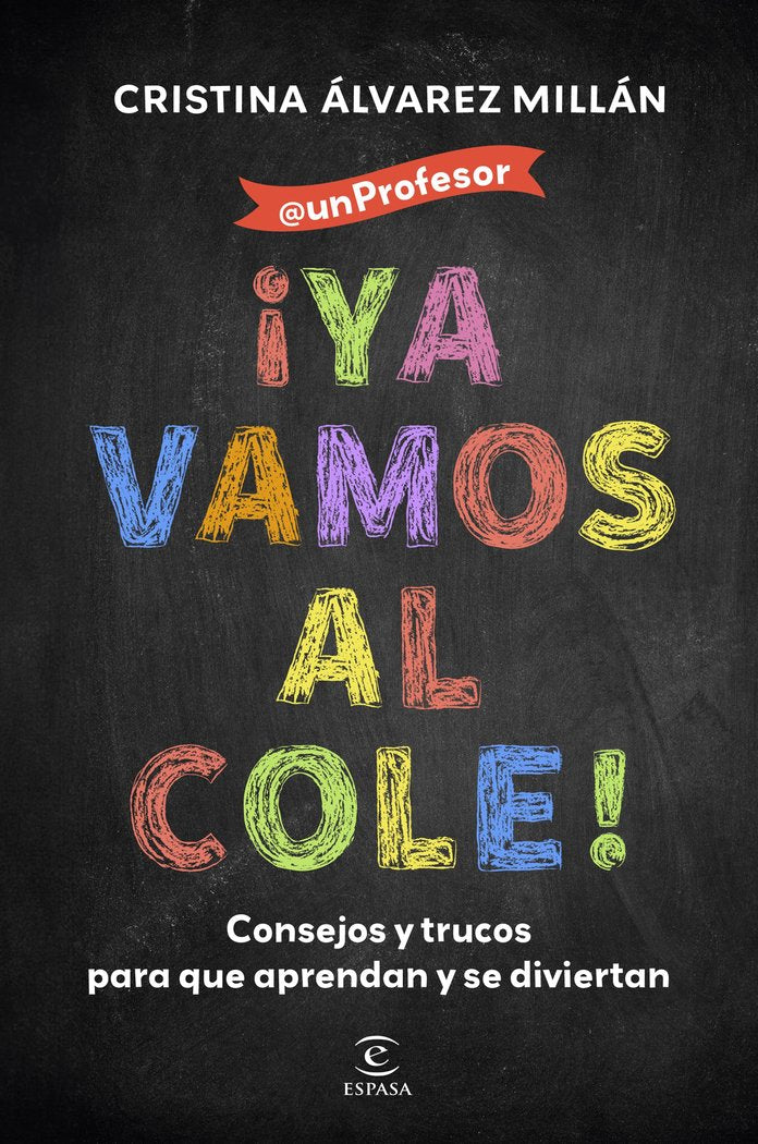 ¡YA VAMOS AL COLE!, de ALVAREZ MILLAN, CRISTINA | portada del libro