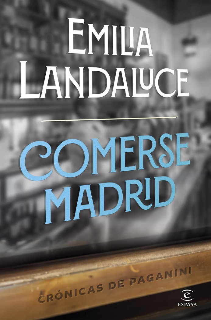 COMERSE MADRID, de EMILIA LANDALUCE | portada del libro