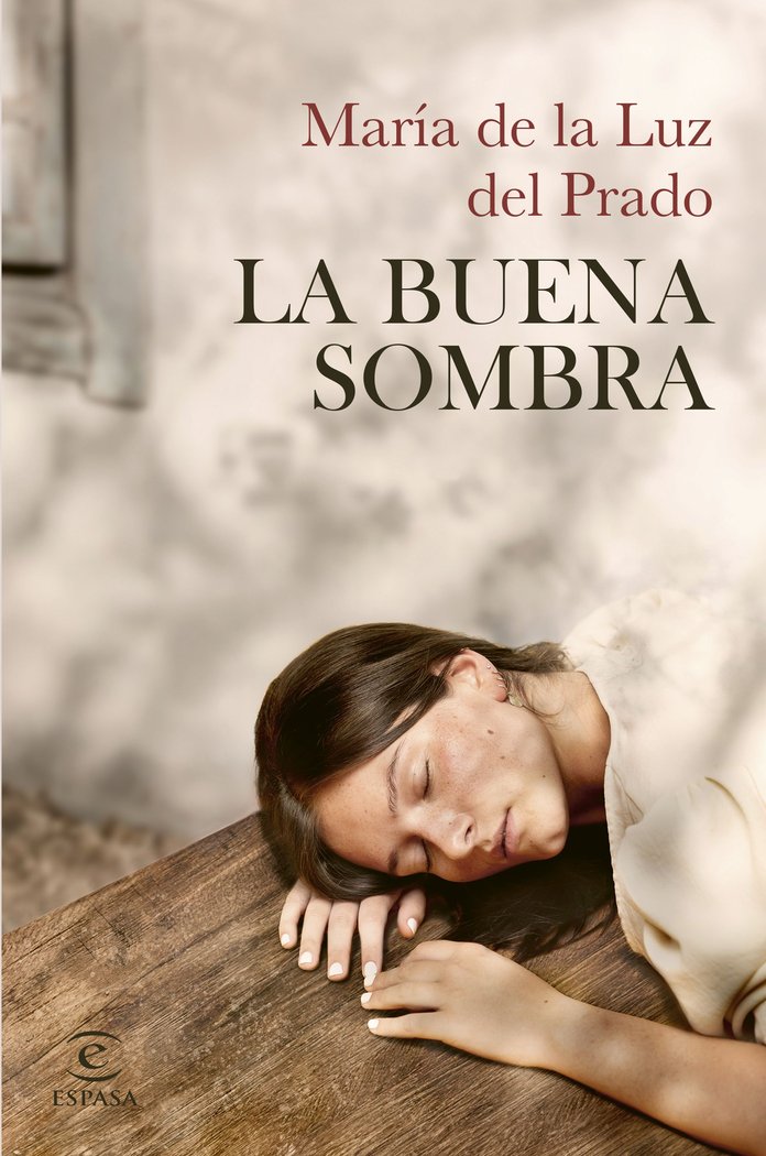 La buena sombra, de MARIA DE LA LUZ DEL PRADO | portada del libro