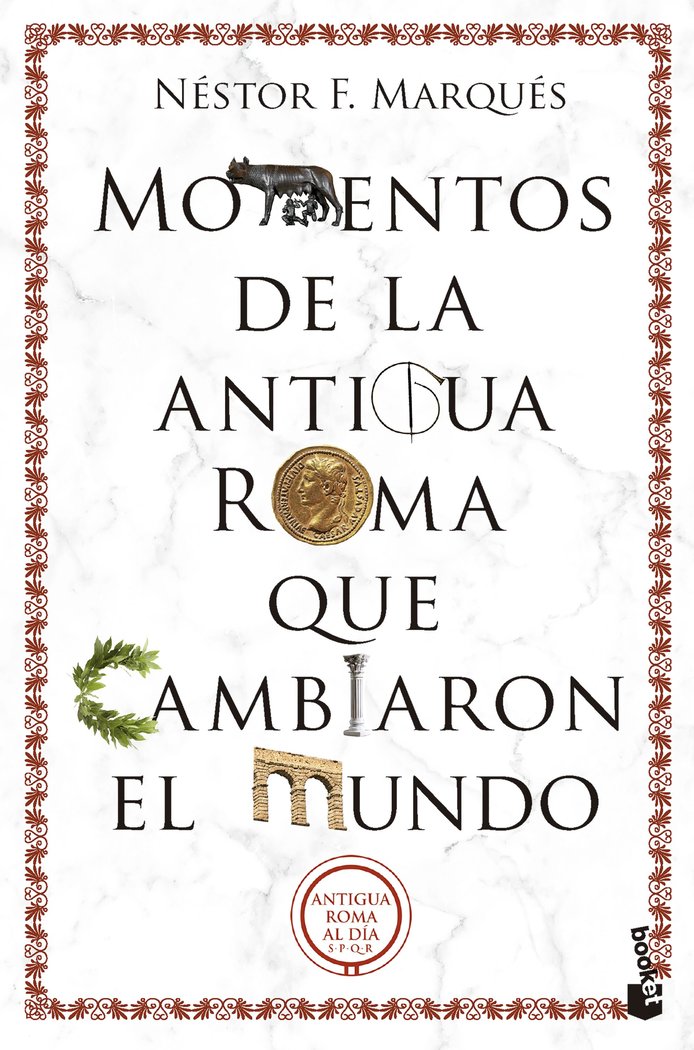 MOMENTOS DE LA ANTIGUA ROMA QUE CAMBIARON EL MUNDO, de MARQUES GONZALEZ, NESTOR F. | portada del libro