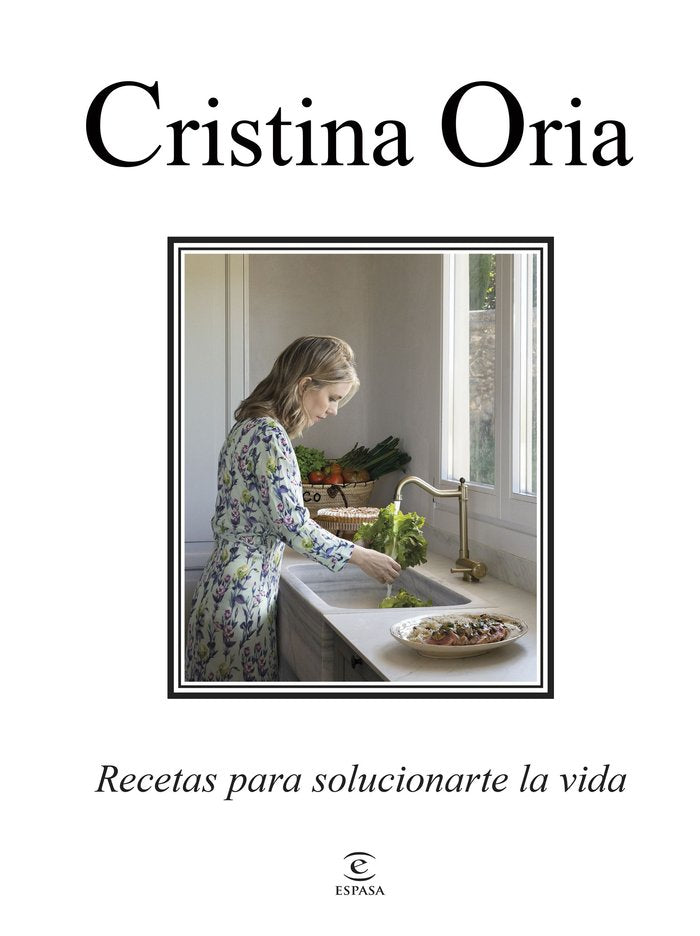 Recetas para solucionarte la vida, de CRISTINA ORIA | portada del libro
