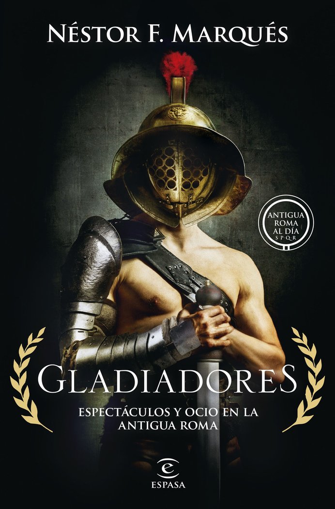 GLADIADORES, de NESTOR F. MARQUES | portada del libro