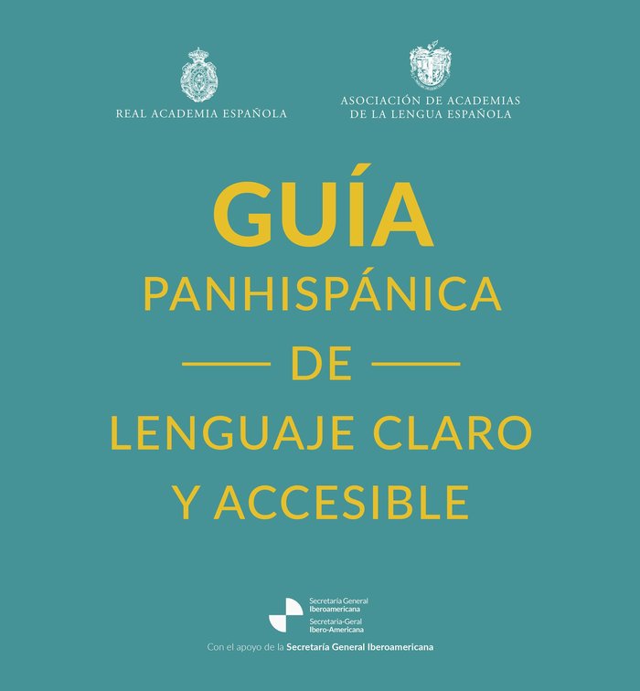 GUIA PANHISPANICA DE LENGUAJE CLARO Y ACCESIBLE, de REAL ACADEMIA ESPAÑOLA | portada del libro