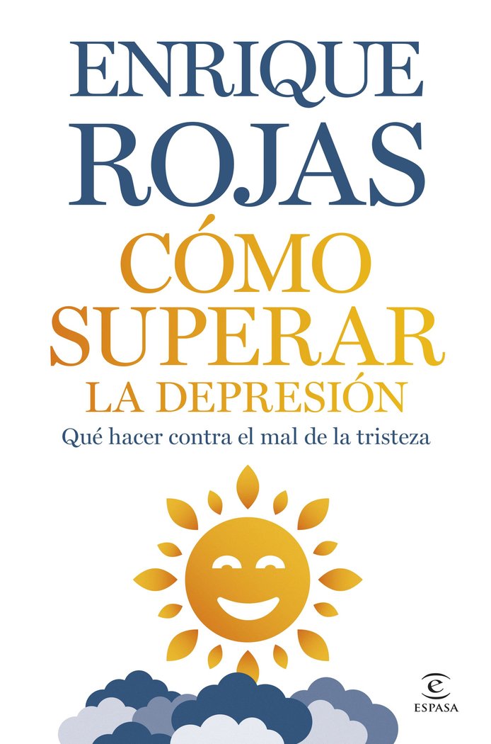 COMO SUPERAR LA DEPRESION (RELANZAMIENTO), de ROJAS, ENRIQUE | portada del libro