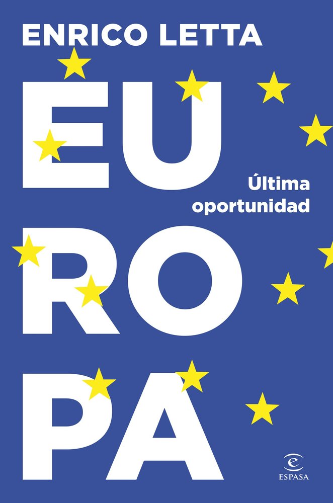 EUROPA ULTIMA OPORTUNIDAD, de ENRICO LETTA | portada del libro