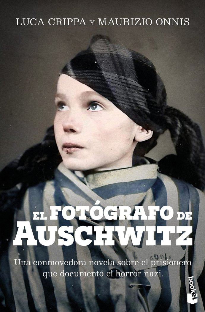 EL FOTOGRAFO DE AUSCHWITZ, de LUCA CRIPPA | portada del libro