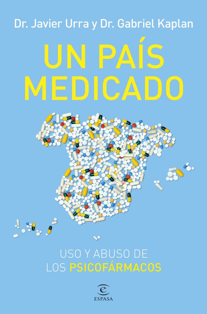 UN PAIS MEDICADO, de JAVIER URRA | portada del libro