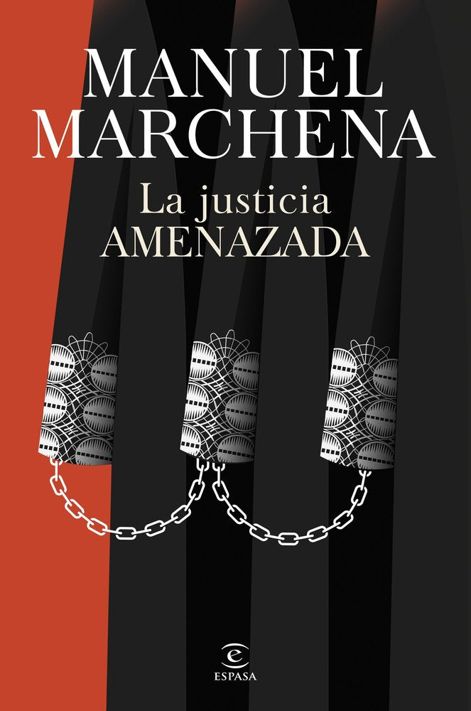 La justicia amenazada, de MANUEL MARCHENA | portada del libro