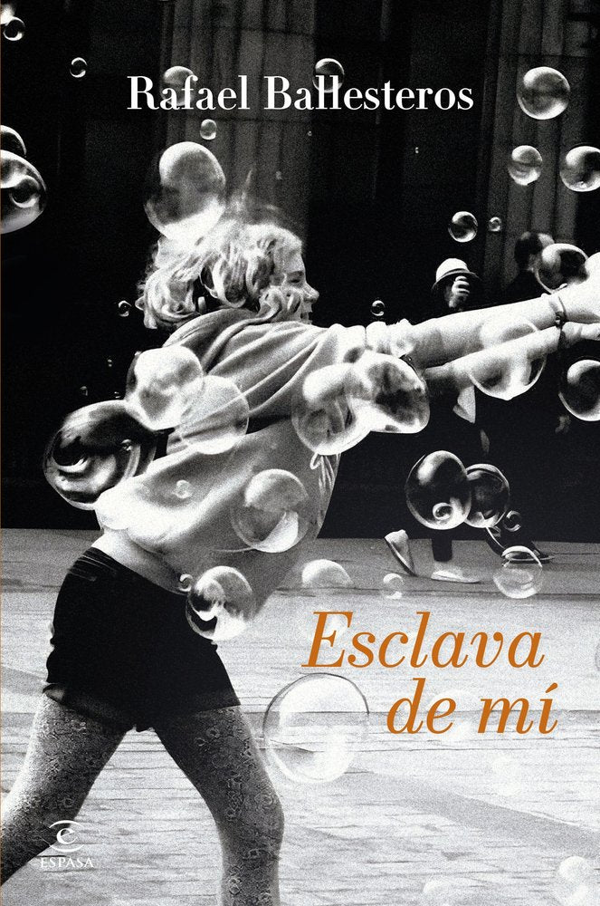 ESCLAVA DE MI, de RAFAEL BALLESTEROS | portada del libro