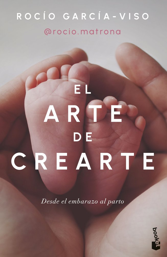 El arte de crearte, de ROCIO GARCIA-VISO @ROCIO.MATRONA | portada del libro
